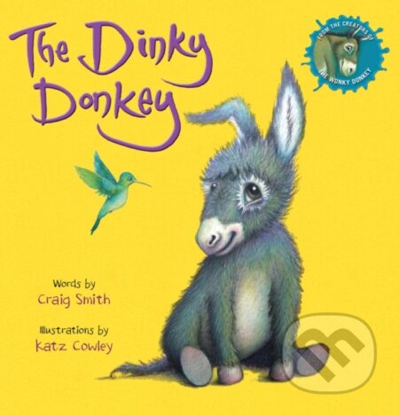 The Dinky Donkey (PB) - Craig Smith - kniha z kategorie Pro děti