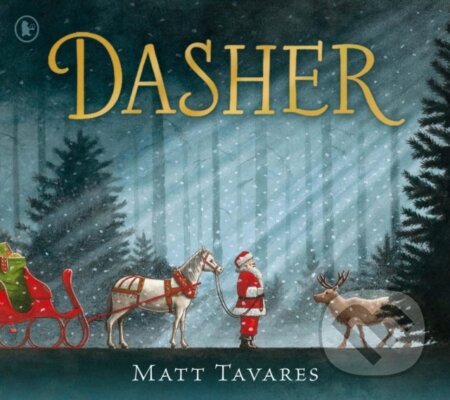 Dasher (The bestselling Christmas classic about Santa’s first reindeer) - kniha z kategorie Pro děti