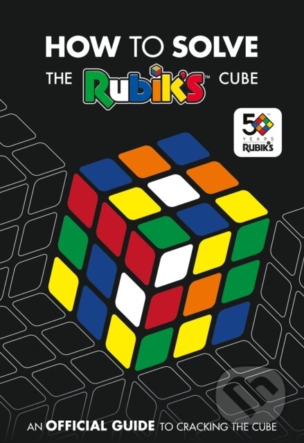 Kniha How To Solve The Rubik's Cube