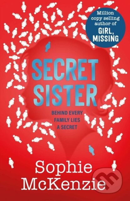 Secret Sister - Sophie McKenzie | Knihy z Martinusu