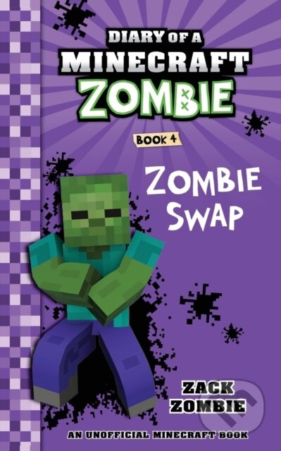 Kniha: Diary Of A Minecraft Zombie Book 4: Zomb (Zack Zombie). , 2015