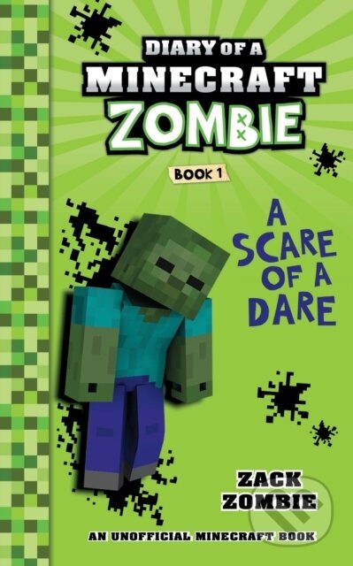 Kniha: Diary Of A Minecraft Zombie Book 1: A Sc (Zack Zombie). , 2015