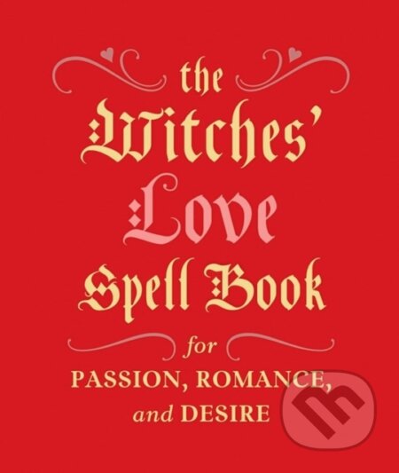 Kniha: The Witches' Love Spell Book (Cerridwen Greenleaf). , 2014