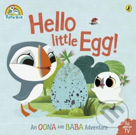 Puffin Rock: Hello Little Egg  - kniha z kategorie Pro děti