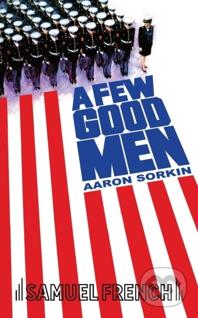 Kniha: A Few Good Men (Aaron Sorkin)