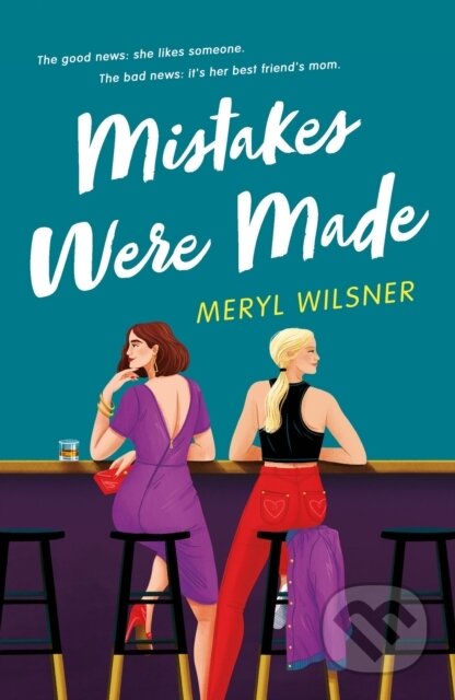 Kniha: Mistakes Were Made (Meryl Wilsner)