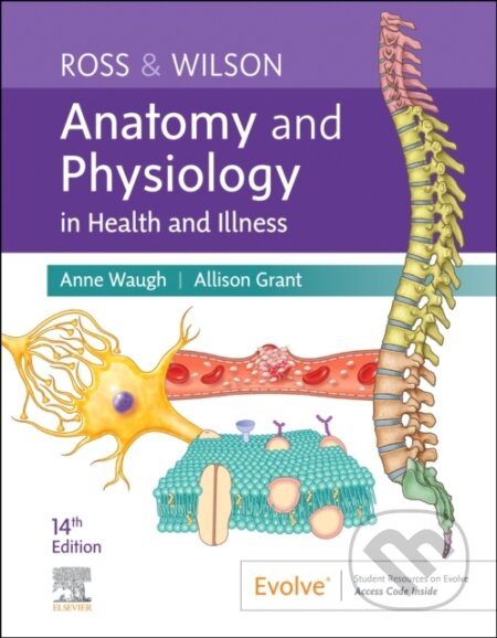 Kniha: Ross & Wilson Anatomy and Physiology in Health and Illness (Allison, Anne Waugh a BSc PhD RGN Grant)