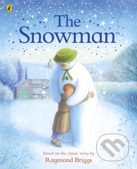 Kniha: The Snowman: The Book of the Classic Film (Raymond Briggs)