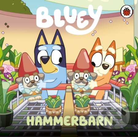 Kniha: Bluey: Hammerbarn (Bluey)