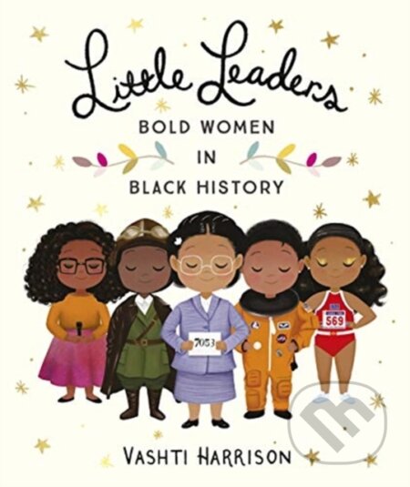 Kniha Little Leaders: Bold Women in Black History