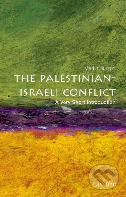 Kniha: The Palestinian-Israeli Conflict (Martin Bunton)