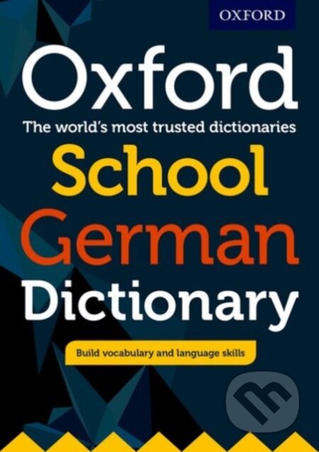Kniha Oxford School German Dictionary 2017