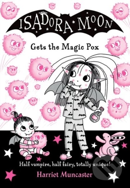 Kniha: Isadora Moon gets the Magic Pox (Harriet Muncaster)