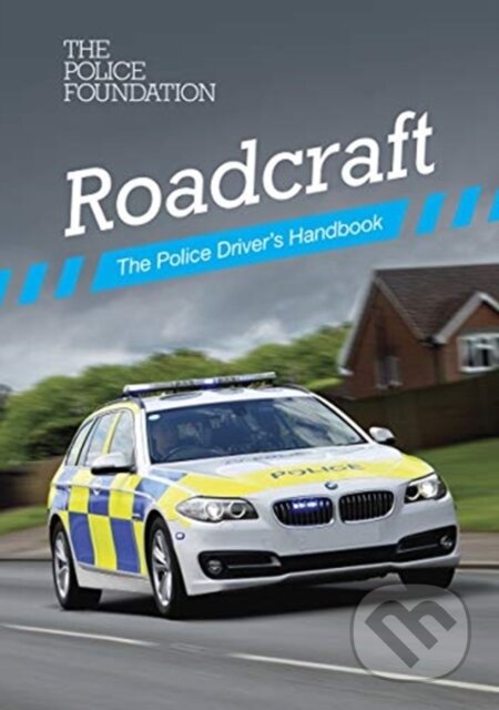 Kniha Roadcraft: the police driver's handbook