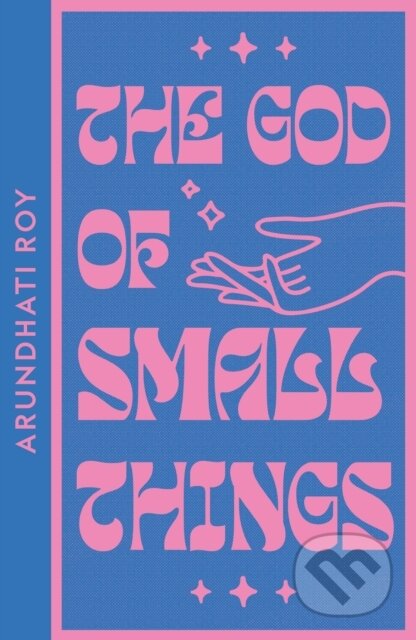 Kniha: The God of Small Things (Arundhati Roy)