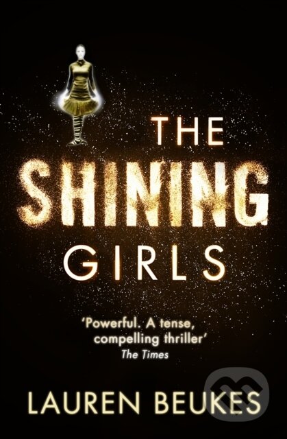 The Shining Girls - Lauren Beukes - kniha z kategorie Detektivky, thrillery a horory