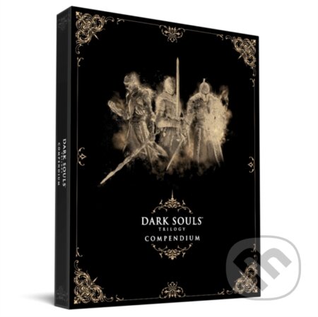 Kniha: Dark Souls Trilogy Compendium 25th Anniversary Edition (Future Press)