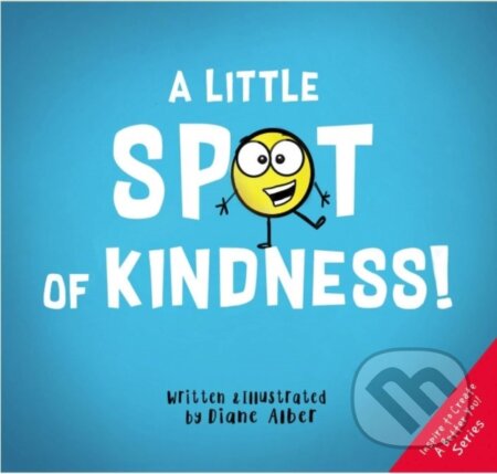 Kniha: A Little Spot of Kindness (Diane Albar)