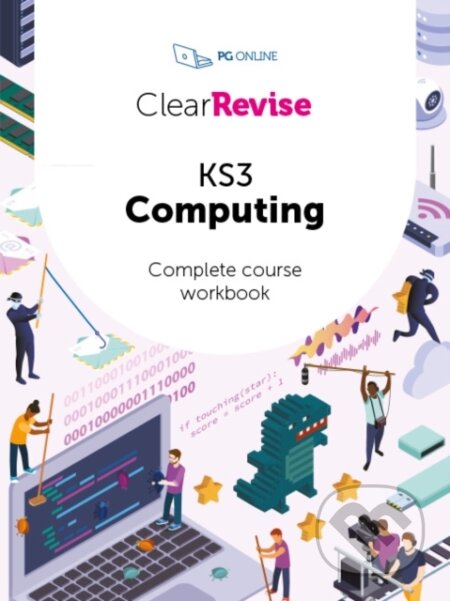 Kniha: ClearRevise KS3 Computing Complete Course Workbook (Pg Online)