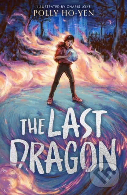 Kniha: The Last Dragon (Polly Ho-Yen)