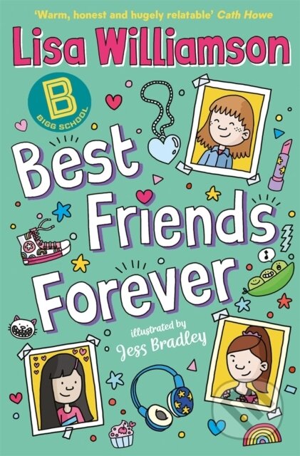 Kniha: Bigg School: Best Friends Forever (Lisa Williamson)