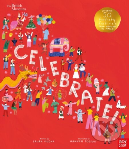 Kniha: British Museum: Celebrate! (Laura Mucha)