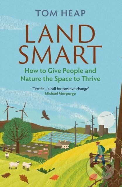 Land Smart (How to Give People and Nature the Space to Thrive) - kniha z kategorie Přírodní vědy a technika
