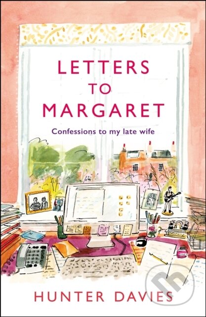 Kniha: Letters to Margaret (Hunter Davies)
