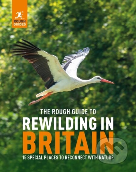 Kniha: The Rough Guide to Rewilding in Britain (Rough Guides)