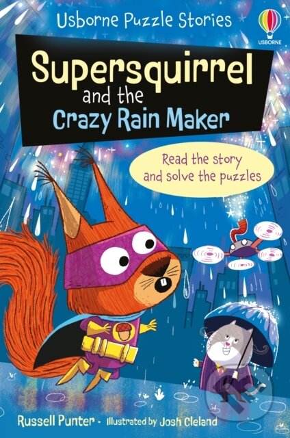 Kniha: Supersquirrel and the Crazy Rain Maker (Russell Punter)