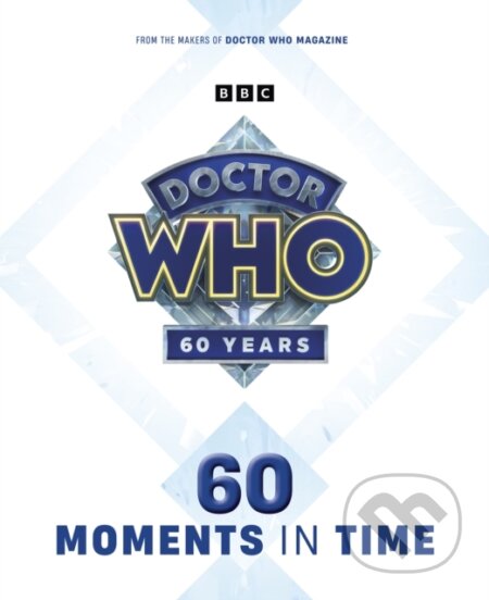Doctor Who: 60 Moments In Time - Panini Comics - kniha z kategorie Umění, design a architektura