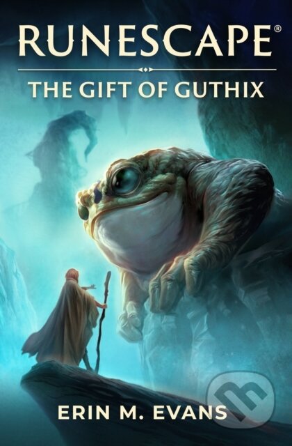 RuneScape: The Gift of Guthix - Erin M. Evans - kniha z kategorie Společenská beletrie
