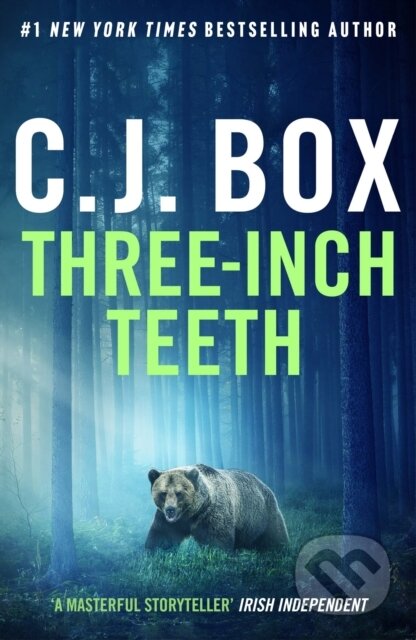 Kniha: Three-Inch Teeth (C.J. Box)