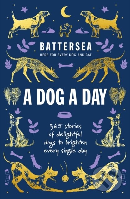 Battersea Dogs and Cats Home - A Dog a Day koupíte na Martinus.cz