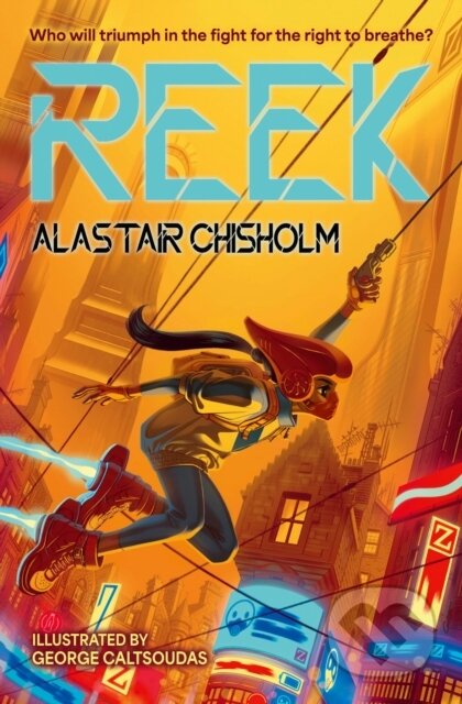 Reek - Alastair Chisholm - kniha z kategorie Pro děti