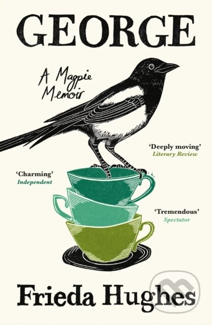 George (A Magpie Memoir) - Frieda Hughes - kniha z kategorie Životopisy, reportáže a myšlenky