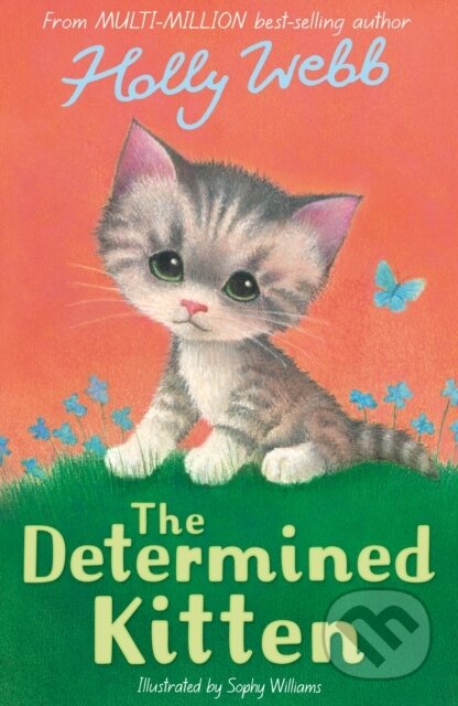 Kniha: The Determined Kitten (Holly Webb)