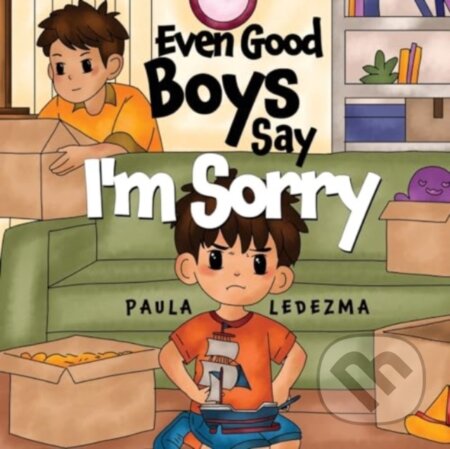 Kniha: Even Good Boys Say I'm Sorry (Paula Ledezma)