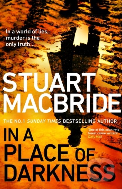 Kniha: In a Place of Darkness (Stuart MacBride)