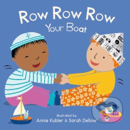 Kniha: Row Row Row Your Boat (Annie Kubler)