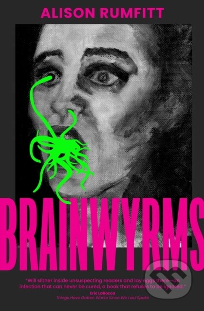 Kniha: Brainwyrms (Alison Rumfitt)