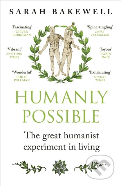 Kniha: Humanly Possible (Sarah Bakewell)