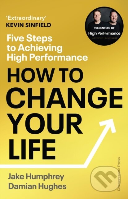 Kniha: How to Change Your Life (Damian Hughes a Jake Humphrey)