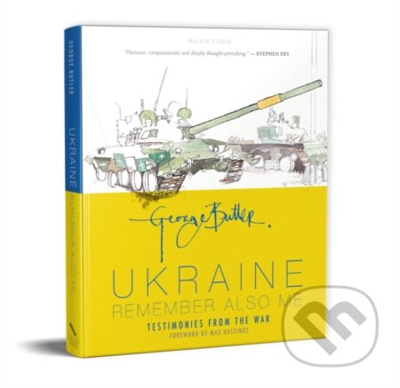 Kniha: Ukraine: Remember Also Me (George Butler)