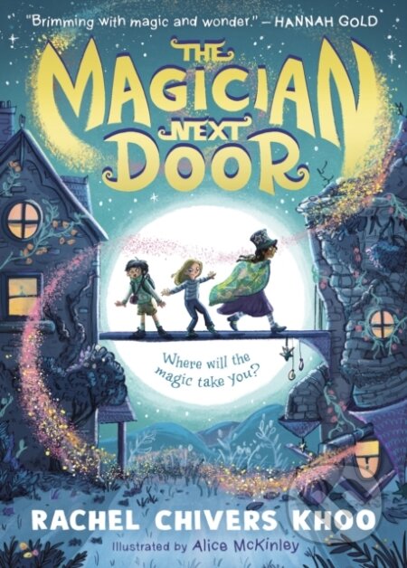 The Magician Next Door - Rachel Chivers Khoo - kniha z kategorie Pro děti