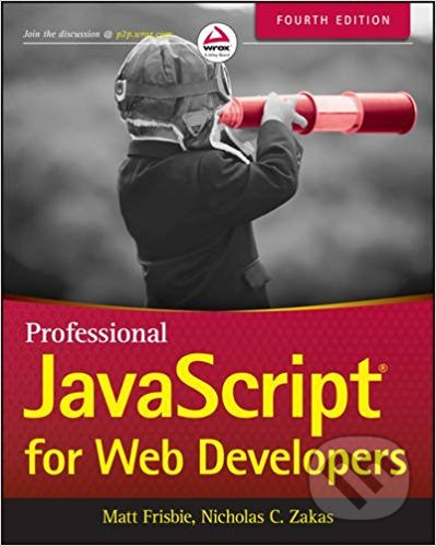 Professional JavaScript for Web Developers - Matt Frisbie | Knihy z ...