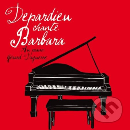 Gérard Depardieu: Depardieu chante Barbara LP - Gérard Depardieu, Warner Music, 2017