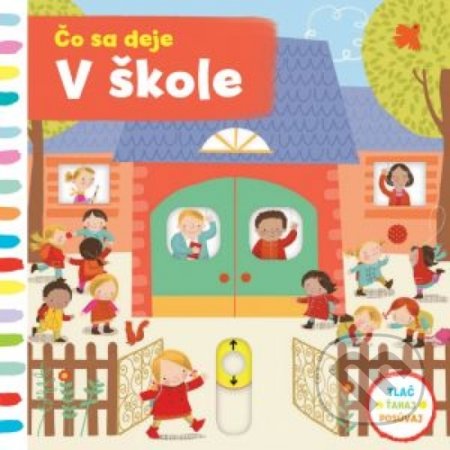 Čo sa deje: V škole, Svojtka&Co., 2017