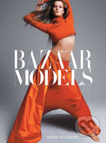 Harper’s Bazaar: Models - Karl Lagerfeld - kniha z kategorie Móda