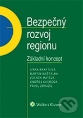 Bezpečný rozvoj regionu - Kolektiv autorů, Wolters Kluwer ČR, 2016